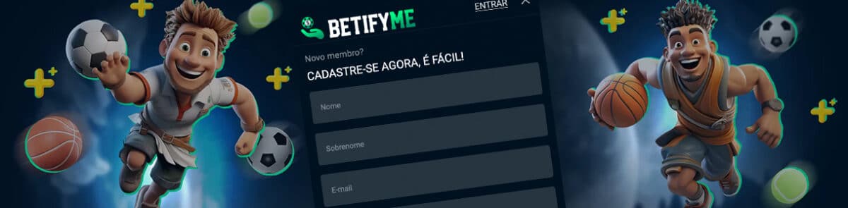 cadastre-se na Betifyme